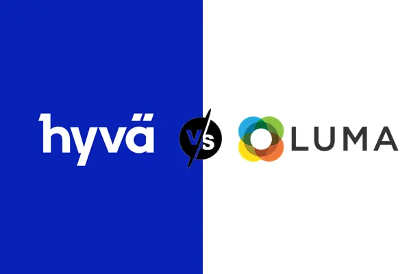 Which Magento Theme is Right for Your Store - Hyva Vs Luma