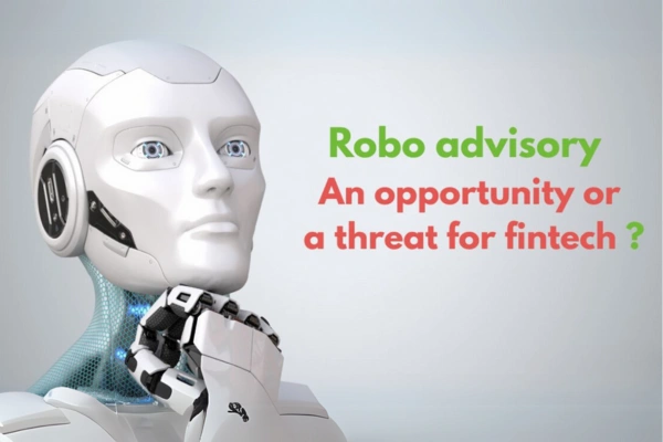 Robo advisory An opportunity