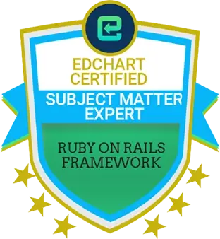 Edchart Certified Ruby on Rails Framework Subject Matter Expert
