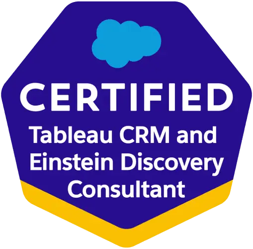 Certified - Tableau CRM and Einstein Discovery Consultant